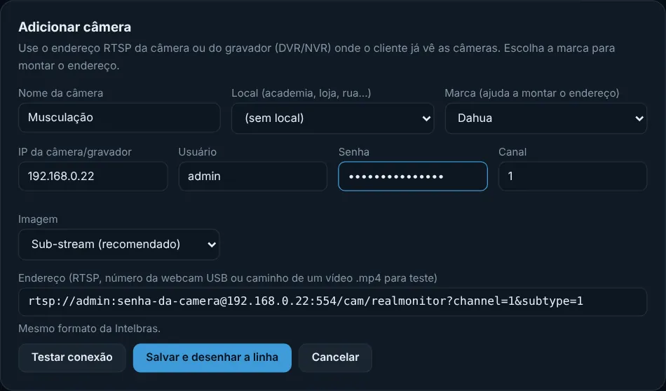 + Adicionar câmera: nome, local, marca e o endereço montado