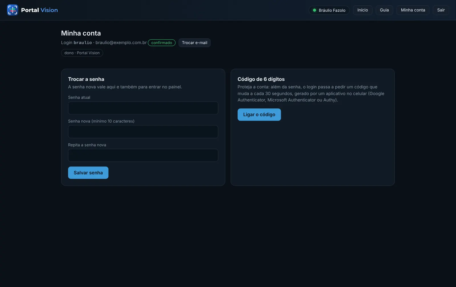 Minha conta: e-mail confirmado, trocar a senha e ligar o código de 6 dígitos